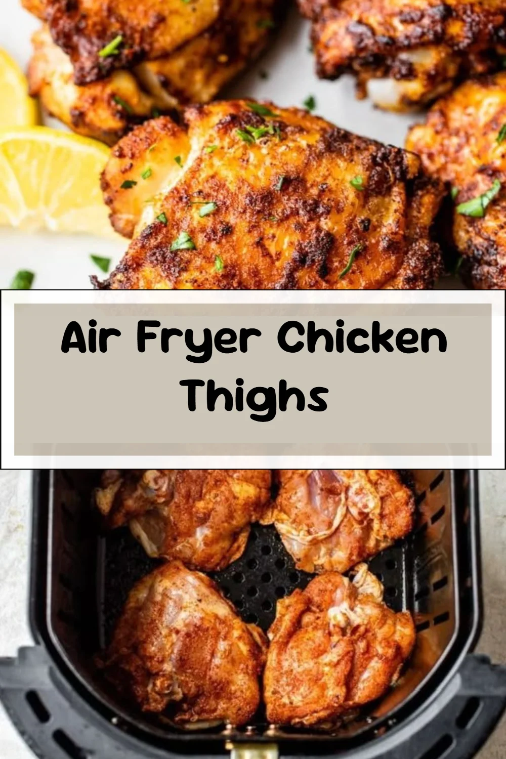 Air Fryer Chicken Thighs