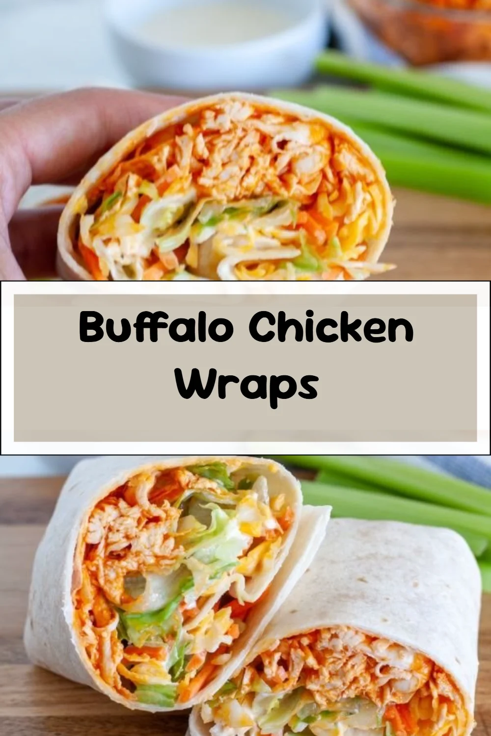 Buffalo Chicken Wraps