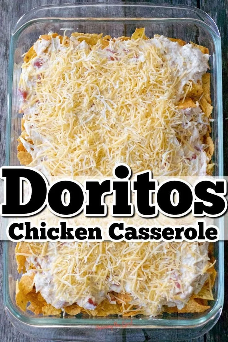 Delicious Chicken Dorito Casserole topped with cheese and Doritos