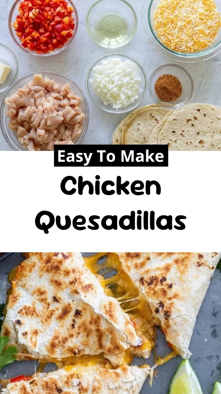 Chicken Quesadillas