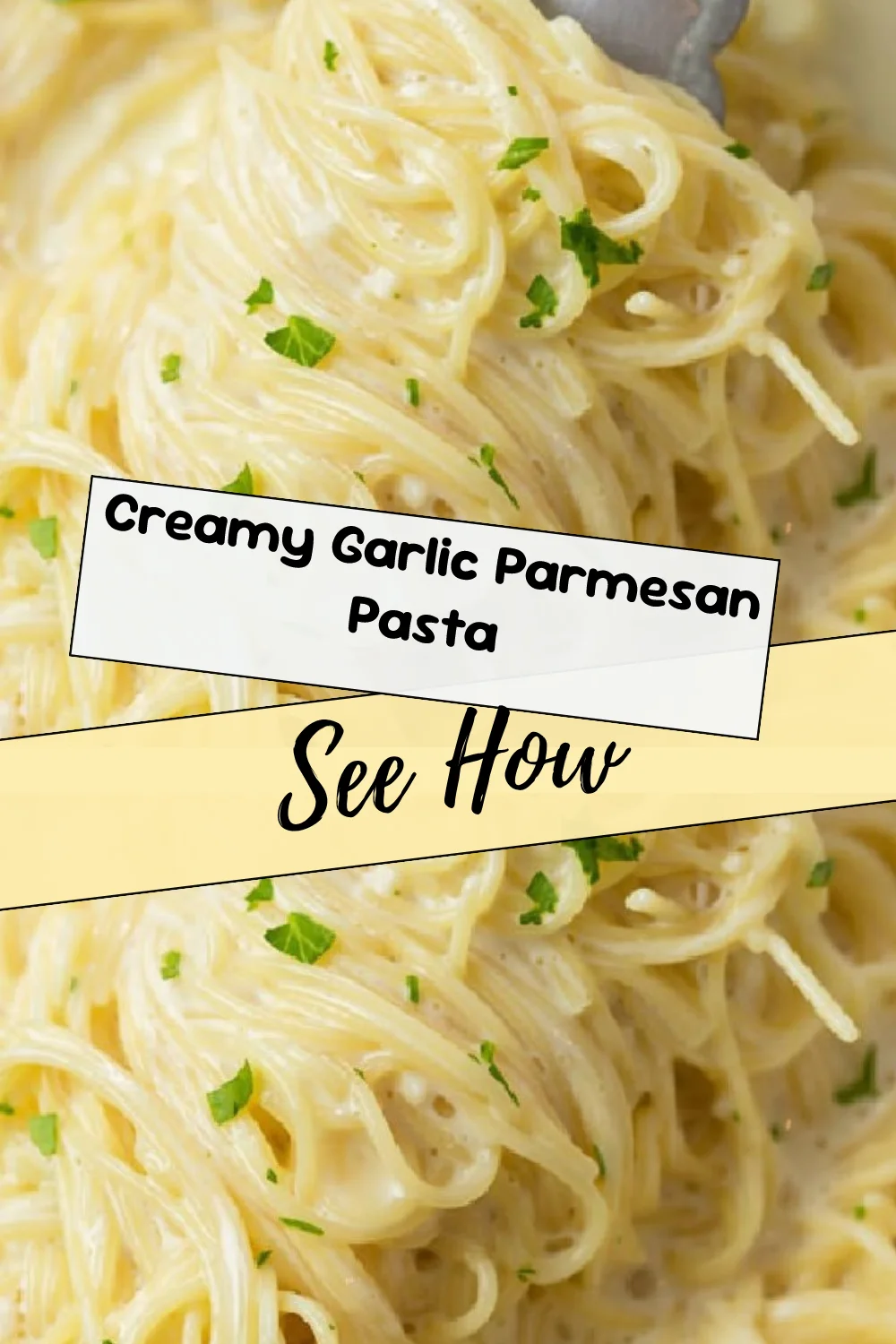 Creamy Garlic Parmesan Pasta