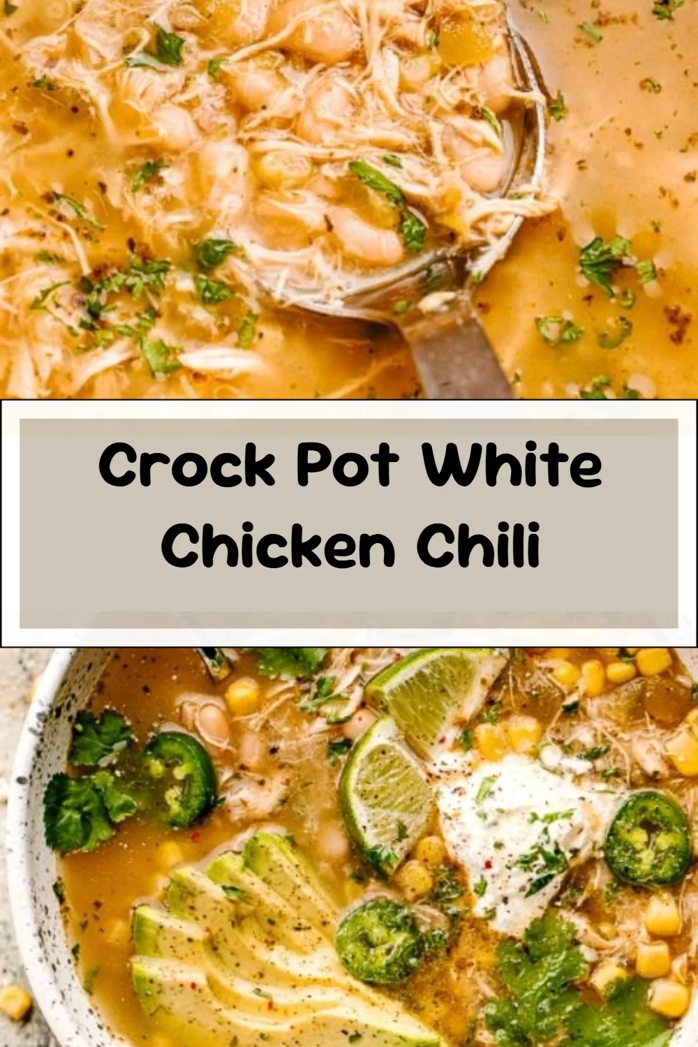 Crock Pot White Chicken Chili