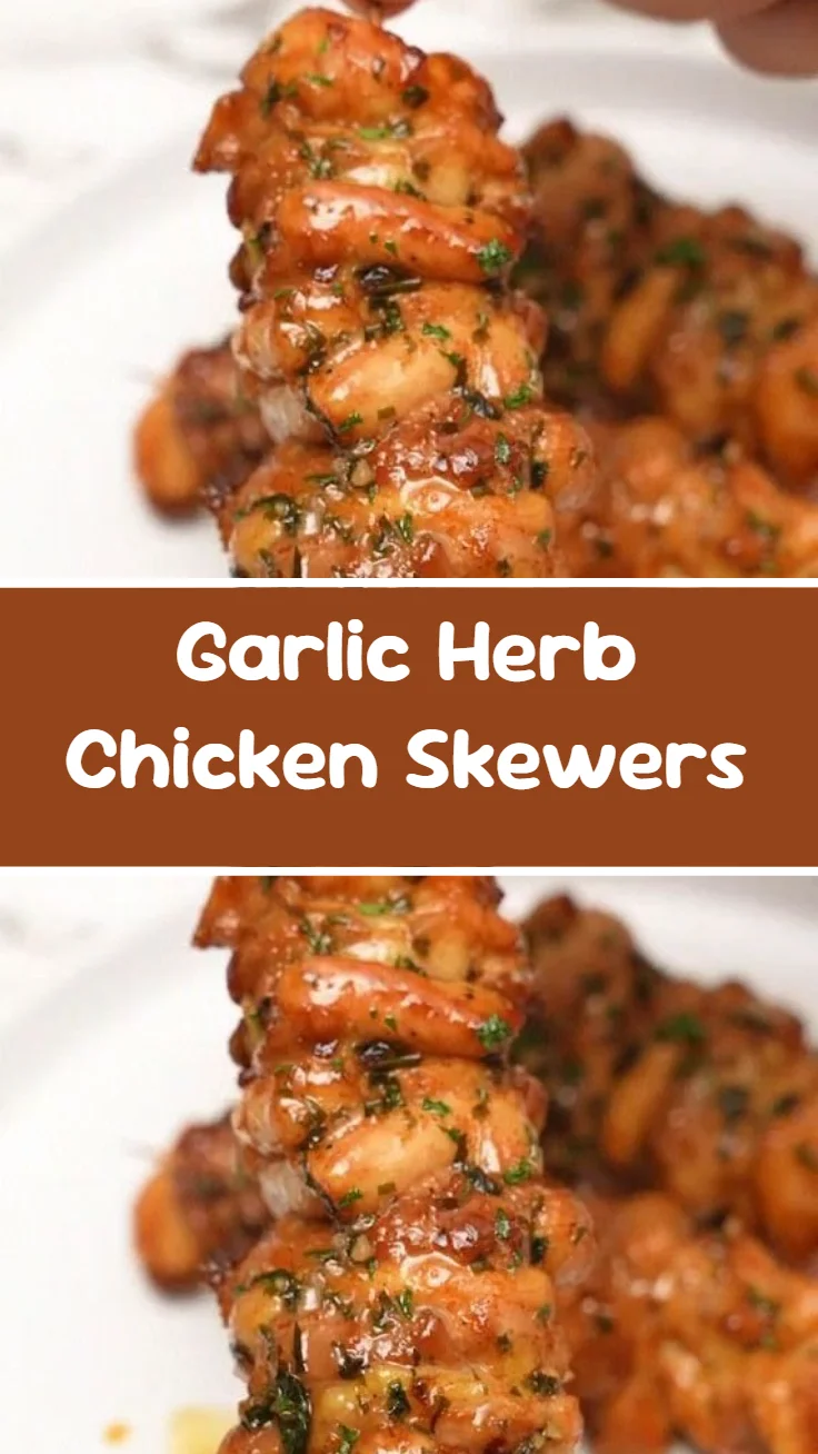 Garlic Herb Chicken Skewers