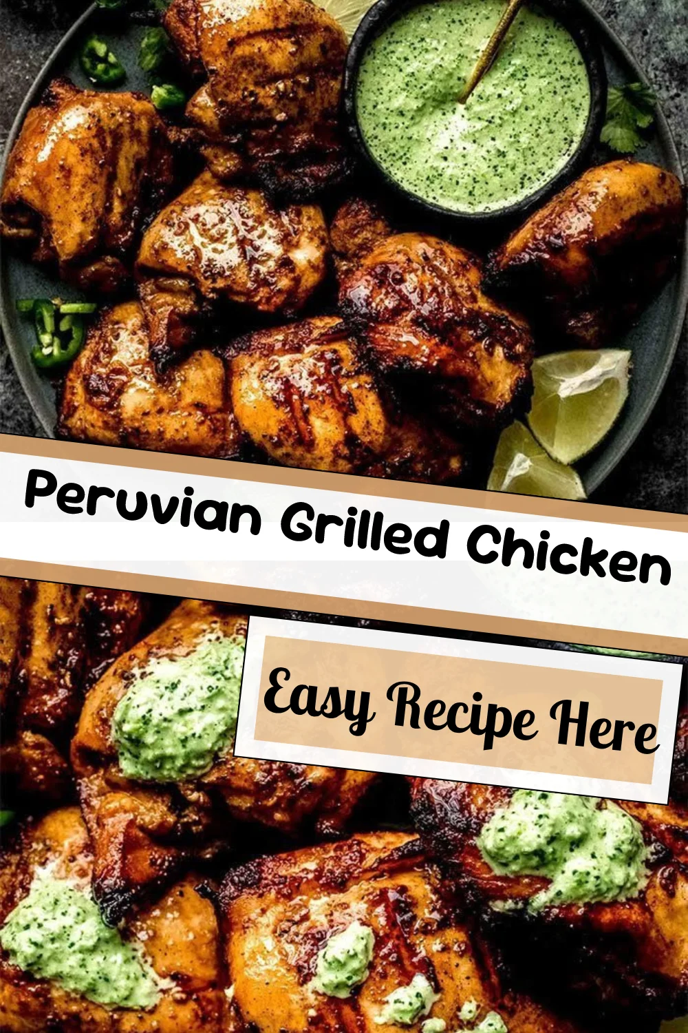 Peruvian Grilled Chicken