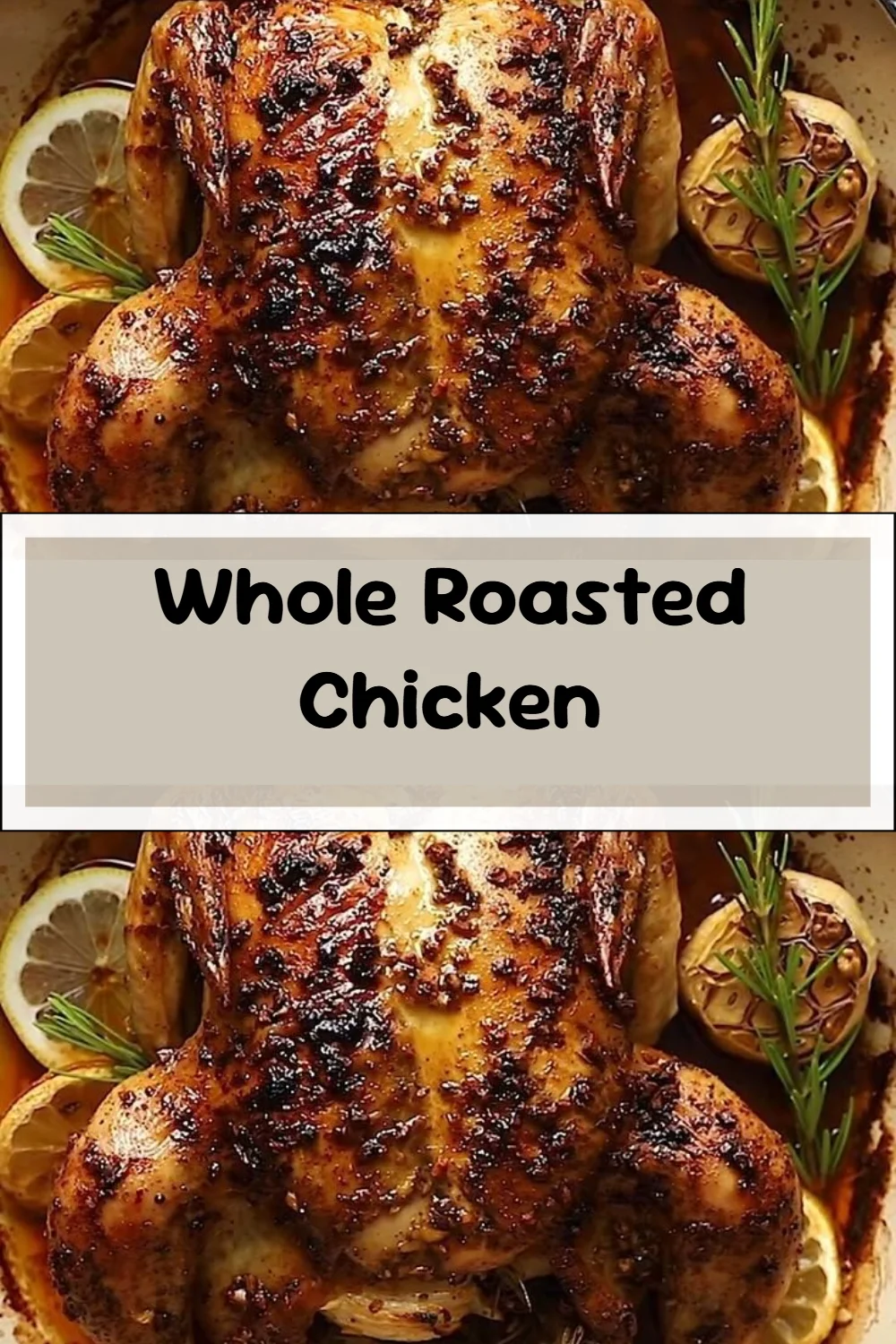 Whole Roasted Chicken