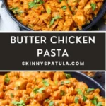 butter chicken pasta skinny spatula 2026 08 07 181912 488x1024 1