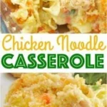 chicken noodle casserole 2026 08 07 181920 1