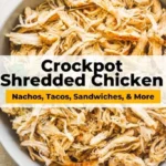 crockpot shredded chicken breast recipes easy mea 2026 08 07 181945 683x1024 1